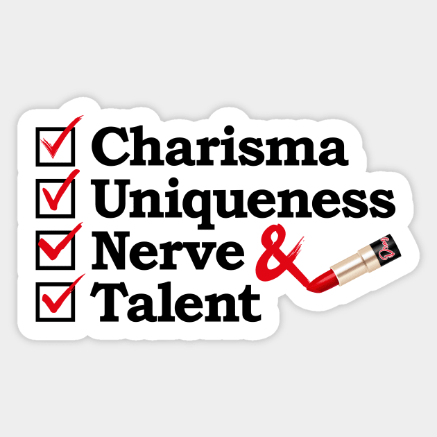 Charisma Uniqueness Nerve and Talent from Drag Race Sticker by dragover